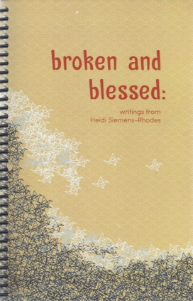 Broken and Blessed